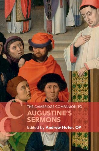 The Cambridge Companion to Augustine's Sermons.