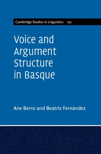 Voice and Argument Structure in Basque.