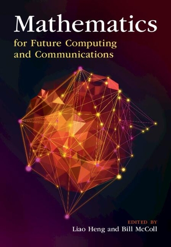 Mathematics for Future Computing and Communications.