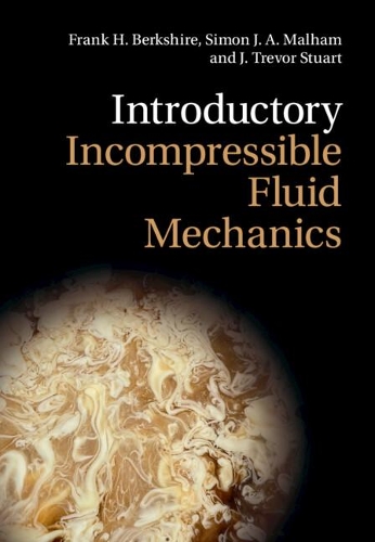 Introductory Incompressible Fluid Mechanics.