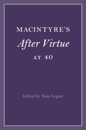 MacIntyre's After Virtue at 40.