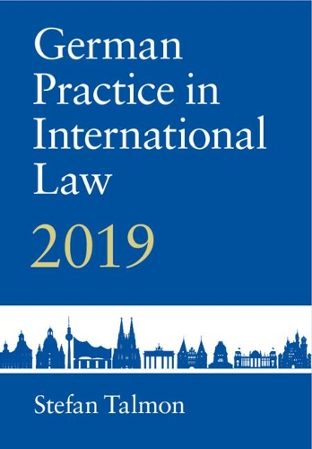 German Practice in International Law. Volume 1