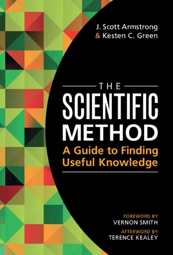The Scientific Method: A Guide to Finding Useful Knowledge.