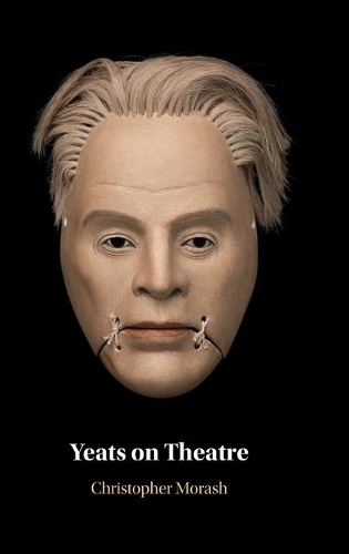 Yeats on Theatre.