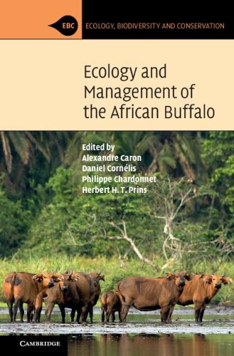 Ecology and Management of the African Buffalo.