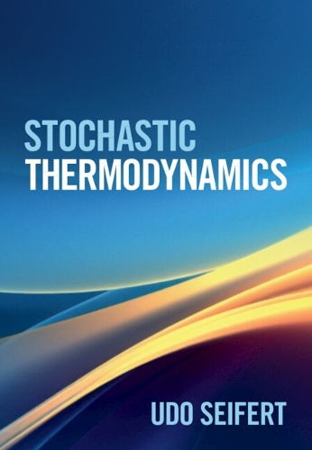 Stochastic Thermodynamics.