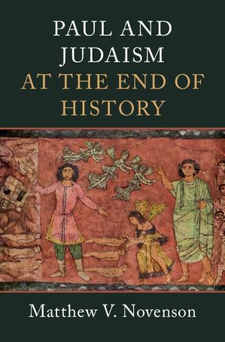 Paul and Judaism at the End of History.