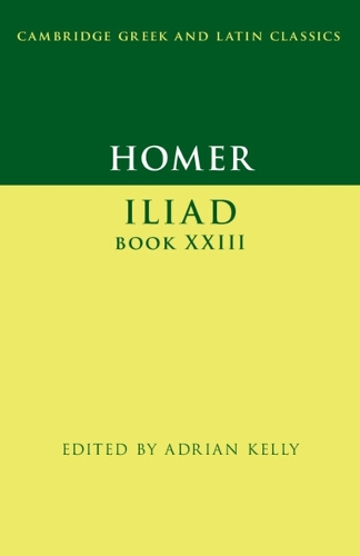 Homer: Iliad Book XXIII.