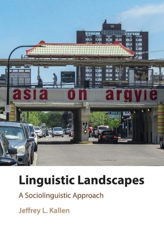 Linguistic Landscapes: A Sociolinguistic Approach.