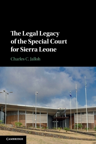 The Legal Legacy of the Special Court for Sierra Leone.