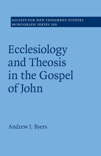 Ecclesiology and Theosis in the Gospel of John.