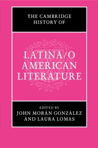 The Cambridge History of Latina/o American Literature.