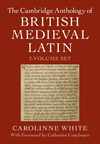 The Cambridge Anthology of British Medieval Latin.