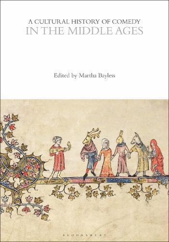 A Cultural History of Comedy in the Middle Ages.