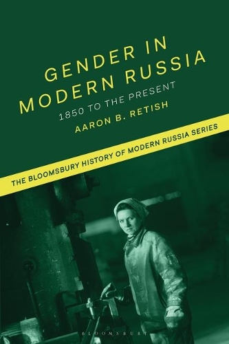 Gender in Modern Russia: 1850 to the Present.
