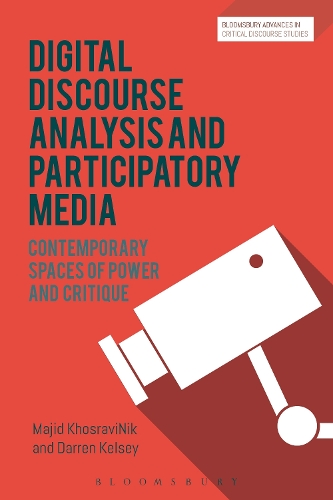 Social Media, Discourse and Politics: Contemporary Spaces of Power and Critique.
