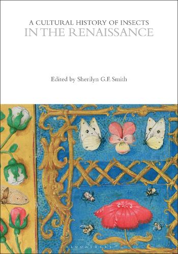 A Cultural History of Insects in the Renaissance.