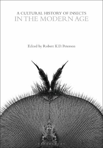 A Cultural History of Insects in the Modern Age.