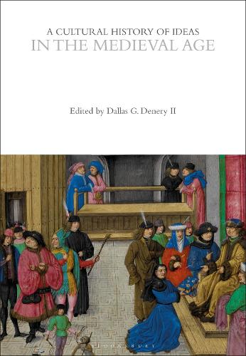 A Cultural History of Ideas in the Medieval Age.