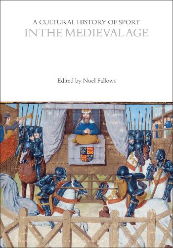 A Cultural History of Sport in the Medieval Age.