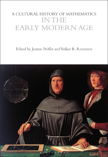 A Cultural History of Mathematics in the Early Modern Age.
