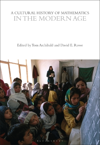 A Cultural History of Mathematics in the Modern Age.
