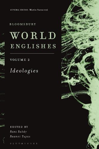 Bloomsbury World Englishes Volume 2: Ideologies.