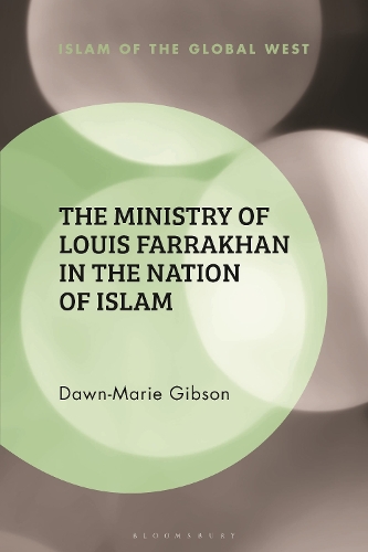 The Ministry of Louis Farrakhan in the Nation of Islam.