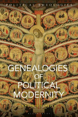 Genealogies of Political Modernity.