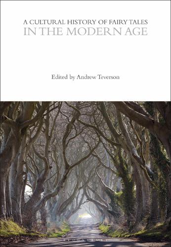 A Cultural History of Fairy Tales in the Modern Age.