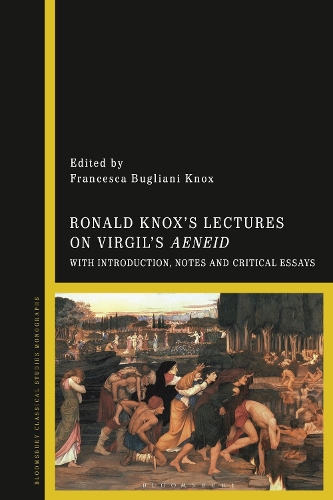 Ronald Knox's Lectures on Virgil's Aeneid: With Introduction and Critical Essays.