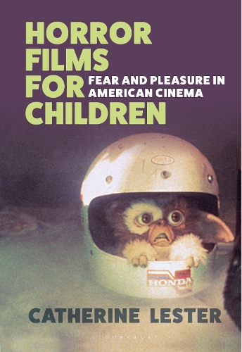 Horror Films for Children: Fear and Pleasure in American Cinema.