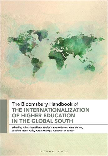 The Bloomsbury Handbook of the Internationalization of Higher Education in the Global South.
