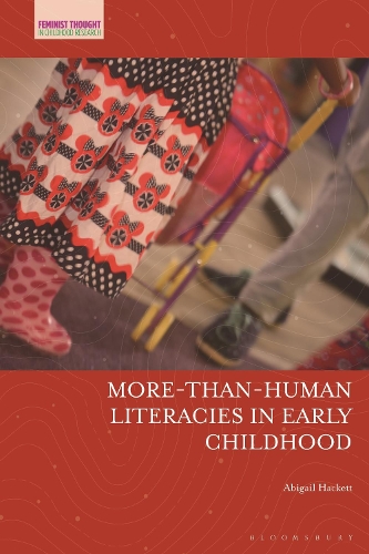 More-Than-Human Literacies in Early Childhood.