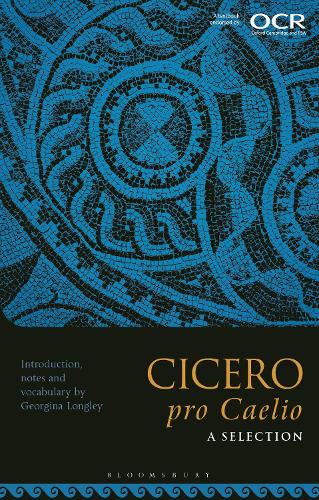 Cicero, pro Caelio: A Selection.