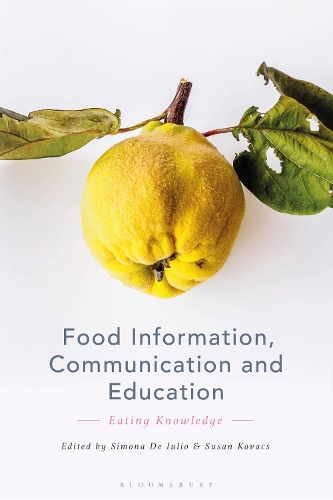 Food Information, Communication and Education: Eating Knowledge.