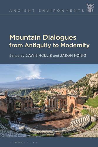 Mountain Dialogues from Antiquity to Modernity.