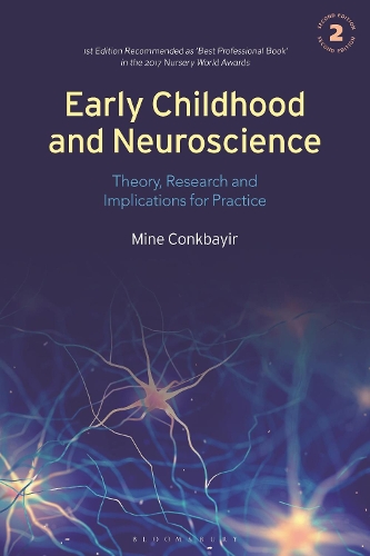 Early Childhood and Neuroscience: Theory, Research and Implications for Practice. 2nd edition