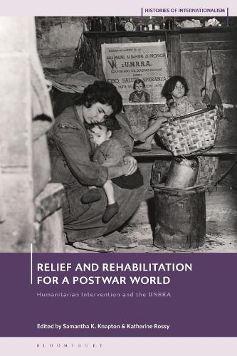 Relief and Rehabilitation for a Postwar World