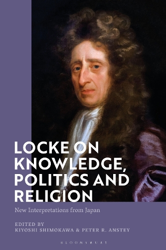 Locke on Knowledge, Politics and Religion: New Interpretations from Japan.
