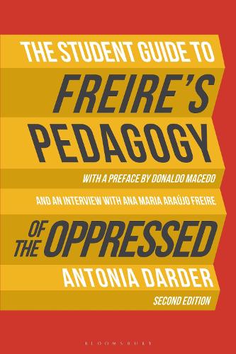 The Student Guide to Freire's 'Pedagogy of the Oppressed'.