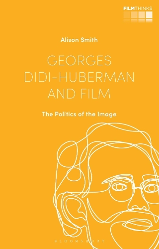 Georges Didi-Huberman and Film: The Politics of the Image.