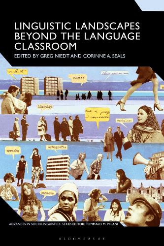 Linguistic Landscapes Beyond the Language Classroom.