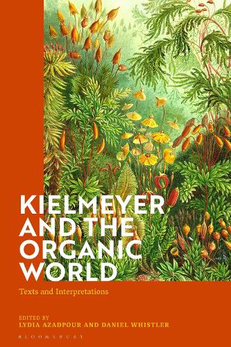 Kielmeyer and the Organic World: Texts and Interpretations.