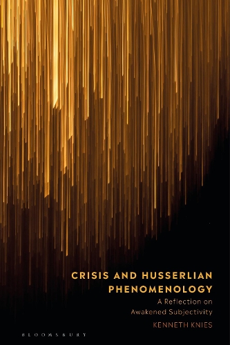 Crisis and Husserlian Phenomenology: A Reflection on Awakened Subjectivity.