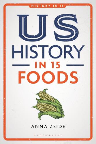 US History in 15 Foods.
