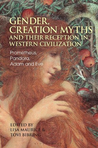 Gender, Creation Myths and their Reception in Western Civilization: Prometheus, Pandora, Adam and Eve.