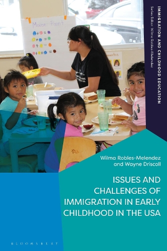 Issues and Challenges of Immigration in Early Childhood in the USA.
