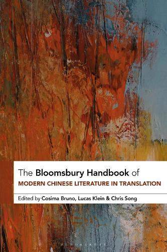 The Bloomsbury Handbook of Modern Chinese Literature in Translation.