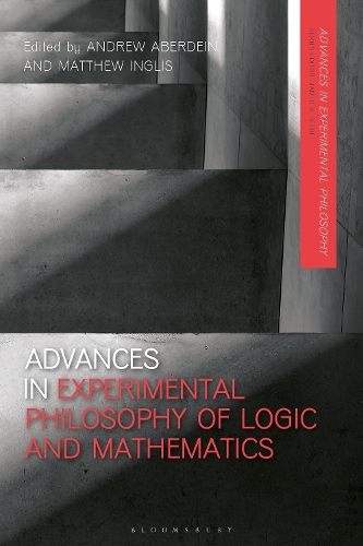 Advances in Experimental Philosophy of Logic and Mathematics.